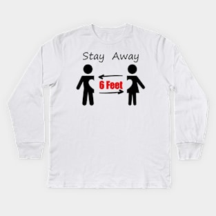 Stay 6 feet away With Man And Women Icons Social Distancing Face Cover Kids Long Sleeve T-Shirt